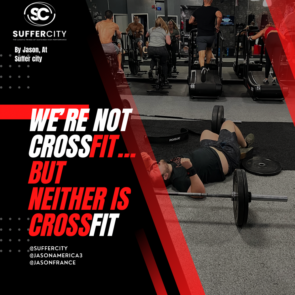 We're Not CrossFit, But Neither Is CrossFit