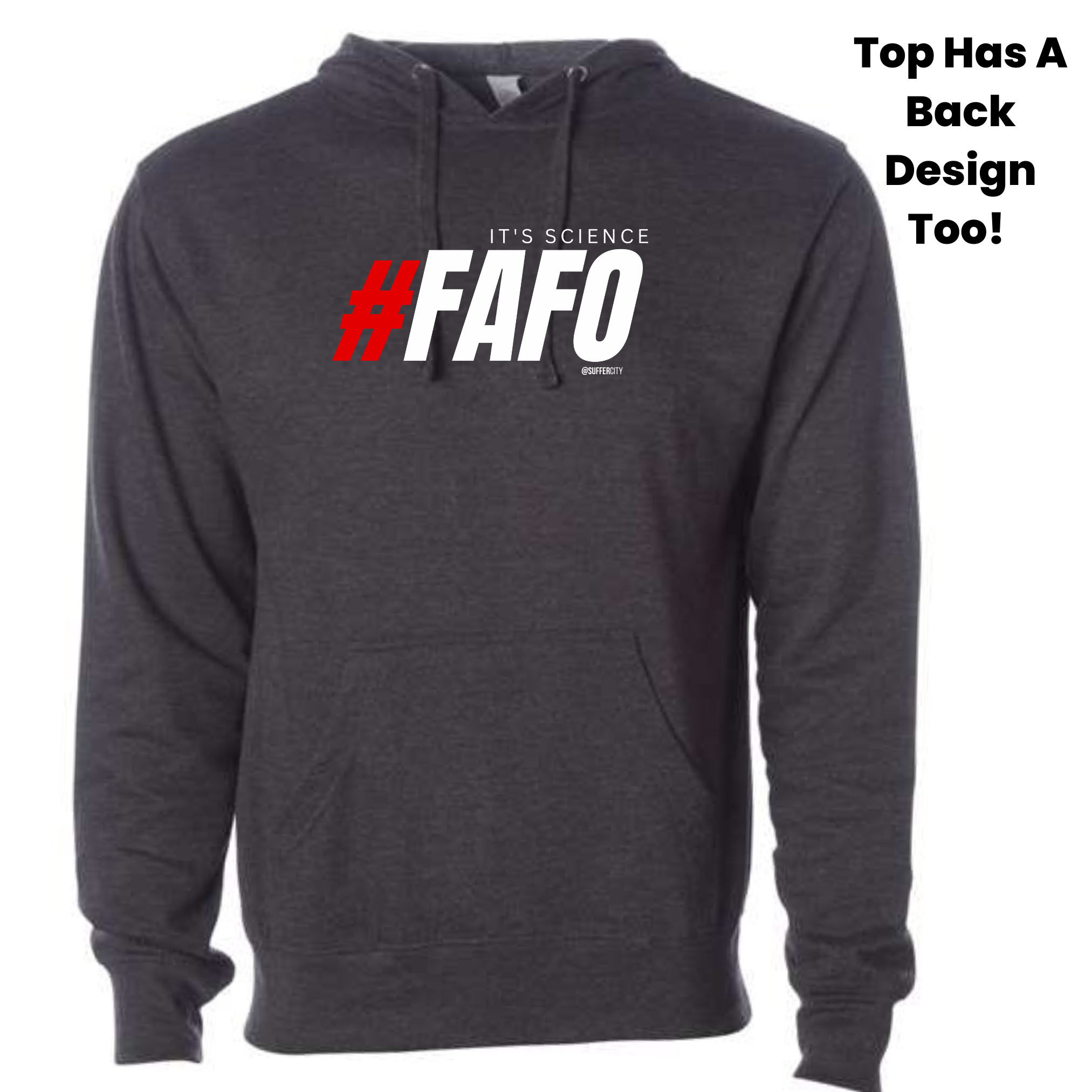 FAFO (Design on Front & Back) - “Warmer" Options